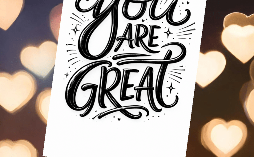 Freebie YOU ARE&nbsp;GREAT